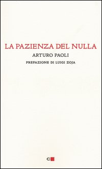 La pazienza del nulla