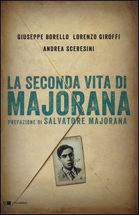 La seconda vita di Majorana