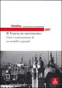 Venetica. Annuario di storia delle Venezie in età contemporanea