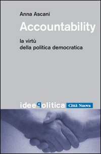 Accountability. La virtù della politica democratica