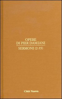 Opere. Vol. 2/1: Sermoni (2-35).