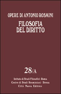 Opere. Vol. 28: Filosofia del diritto.