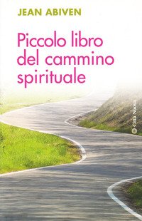 Piccolo libro del cammino spirituale