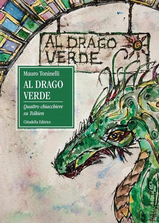Al drago verde. Quattro chiacchiere su Tolkien