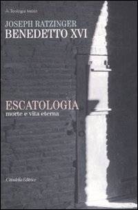 Escatologia. Morte e vita eterna