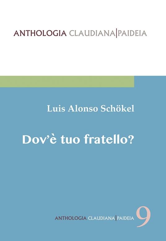 Dov'è tuo fratello? Pagine di fraternità nel libro della Genesi