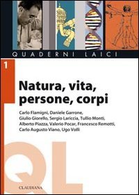 Natura, vita, persone, corpi