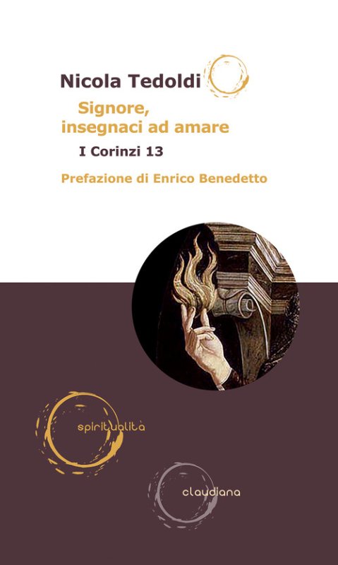 Signore, insegnaci ad amare. I Corinzi 13