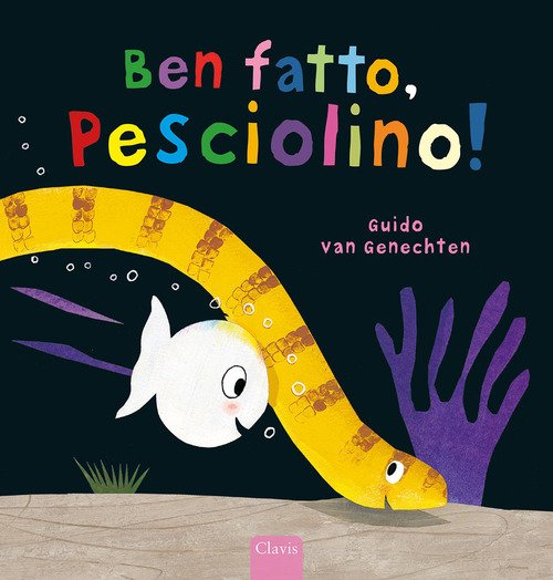 Ben fatto, pesciolino!