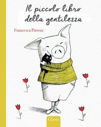 Il piccolo libro della gentilezza
