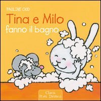 Tina e Milo fanno il bagno