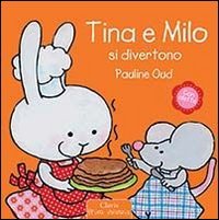 Tina e Milo si divertono