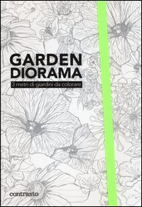 Garden diorama. 3 metri di giardini da colorare