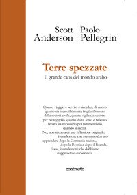 Terre spezzate. Il grande caos del mondo arabo