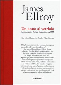 Un anno al vetriolo. Los Angeles Police Department, 1953