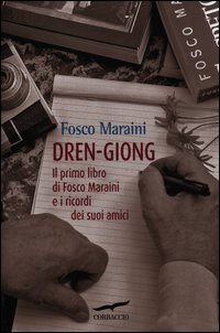 Il dren-giong e l'universo Maraini