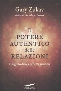 Il potere autentico delle relazioni