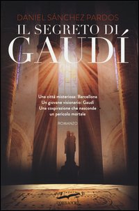 Il segreto di Gaudì
