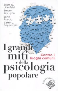 I grandi miti della psicologia popolare