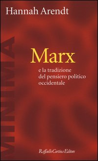 Marx e la tradizione del pensiero politico occidentale