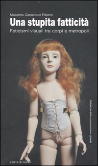 Una stupita fatticità