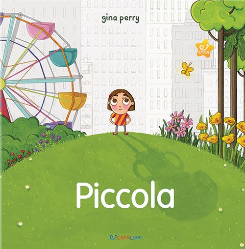 Piccola. Storie per crescere