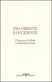Tra oriente e occidente