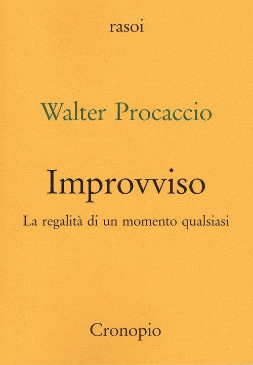 Improvviso. La regalità di un momento qualsiasi