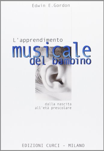 L'apprendimento musicale del bambino dalla nascita all'età prescolare