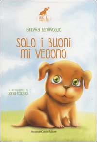 Solo i buoni mi vedono. Ino il cagnolino