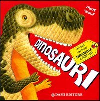 Dinosauri. Libro pop-up