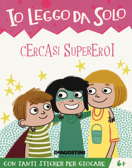 Cercasi supereroi. Con adesivi