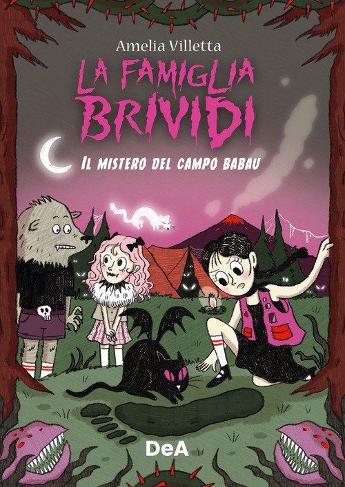 Il mistero del campo Babau. La famiglia Brividi
