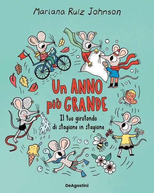 Un anno più grande. Il tuo girotondo di stagione in stagione