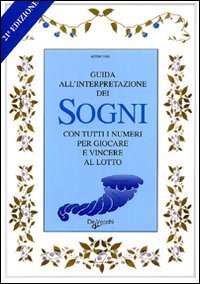 Guida all'interpretazione dei sogni