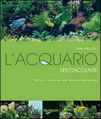 L'acquario spettacolare