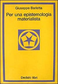 Per una epistemologia materialista