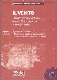 Il vento. Climatizzazione naturale degli edifici e impianti a energia pulita