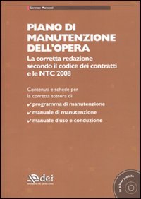 Piano di manutenzione dell'opera. La corretta redazione secondo il codice dei contratti e le NTC 2008