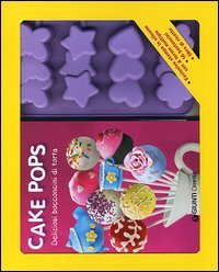 Cakepops. Deliziosi bocconcini di torta