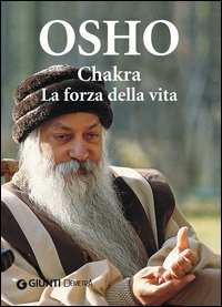 Chakra. La forza della vita