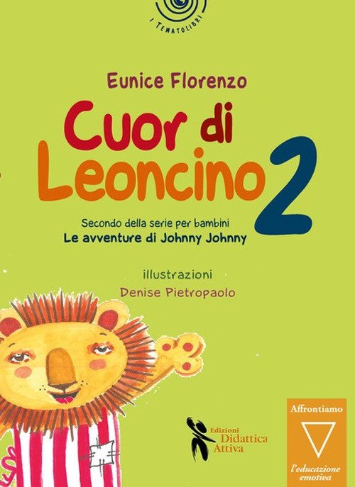 Cuor di leoncino. Le avventure di Johnny Jonny