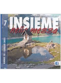 Insieme Nella Messa (2021). Vol. 7: Luglio