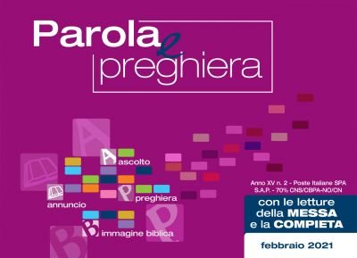 Parola E Preghiera (2021). Vol. 2: Febbraio