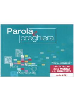 Parola E Preghiera (2021). Vol. 7: Luglio