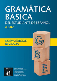 Gramatica Basica Del Estudiante De Espaniol A1-b2