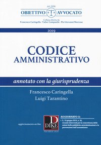 Codice amministrativo annotato con la giurisprudenza
