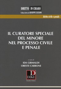 Il curatore speciale del minore nel processo civile e penale