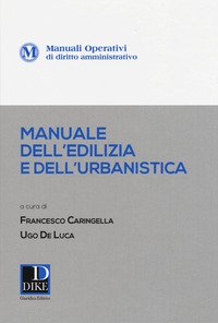 Manuale operativo dell'edilizia e dell'urbanistica