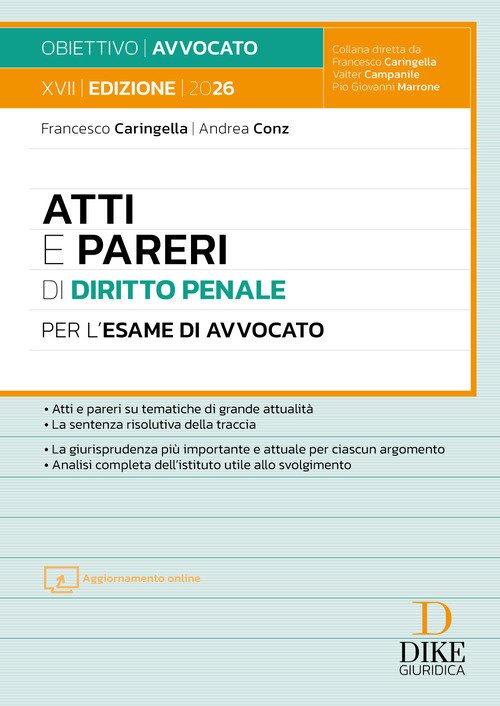 Atti e pareri di diritto penale per l'esame di avvocato